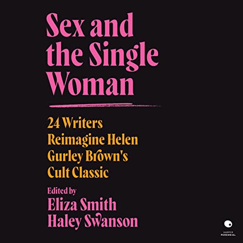 Sex and the Single Woman by Eliza Smith