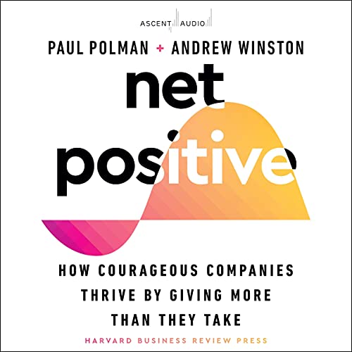 Net Positive by Paul Polman