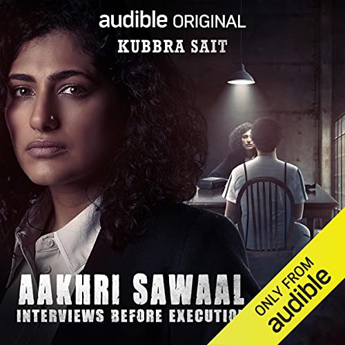 Aakhri Sawaal: Interviews Before Execution by Ankush Salaria