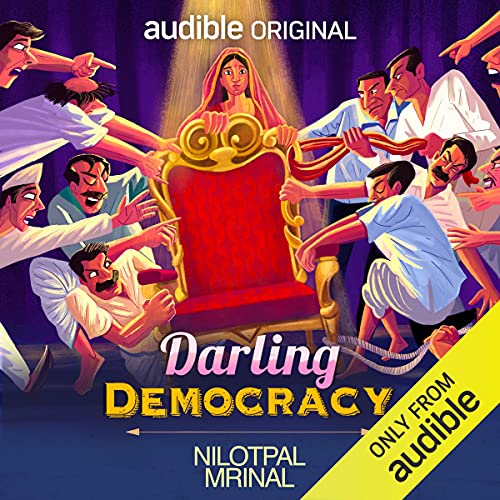 Darling Democracy by Nilotpal Mrinal