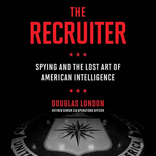 The Recruiter by Douglas London
