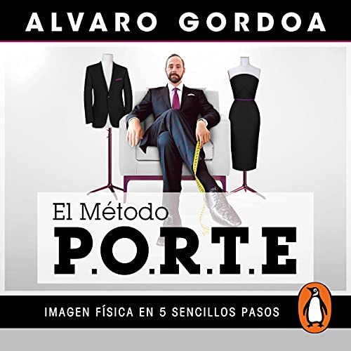 El Método Porte [The Porte Method] by Alvaro Gordoa