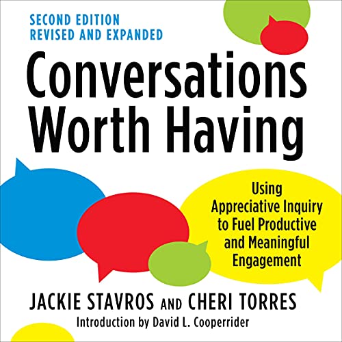 Conversations Worth Having, Second Edition by Jackie Stavros