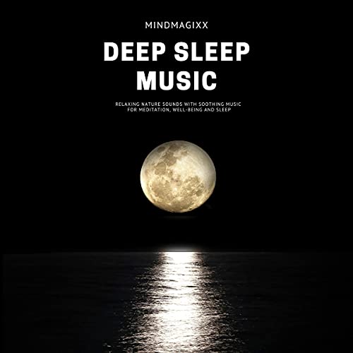 Deep Sleep Music by Yella A. Deeken