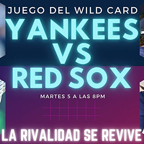 MLB PLAYOFFS: YANKEES vs RED SOX los eternos rivales by Unknown