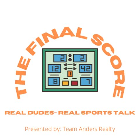 The Final Score Podcast - 10.4.21 by Unknown