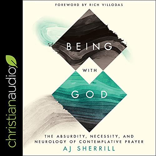 Being with God by AJ Sherrill