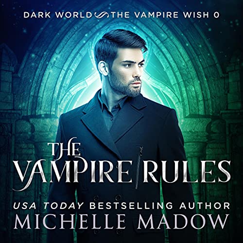 The Vampire Rules: Dark World