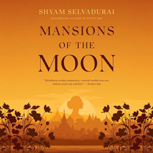 Mansions of the Moon by Shyam Selvadurai