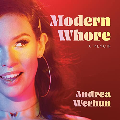 Modern Whore by Andrea Werhun