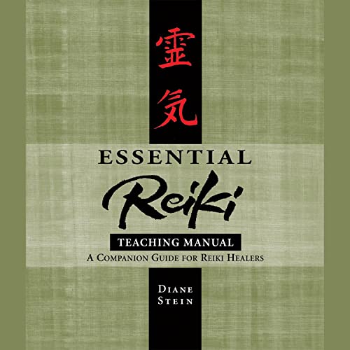 Essential Reiki Teaching Manual
