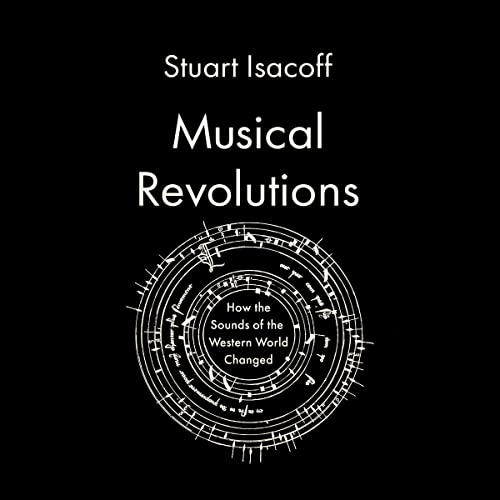 Musical Revolutions by Stuart Isacoff
