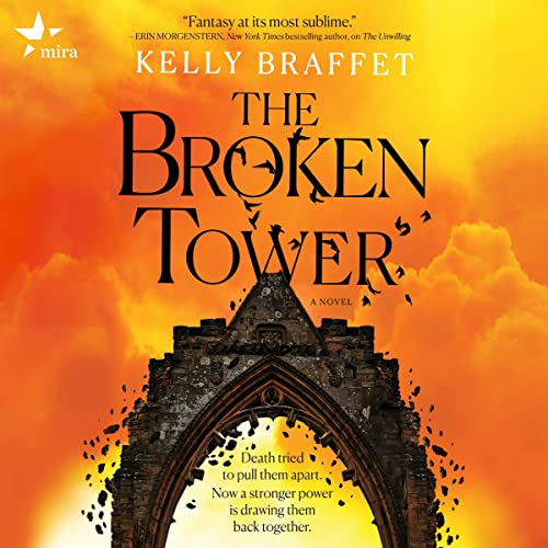 The Broken Tower by Kelly Braffet