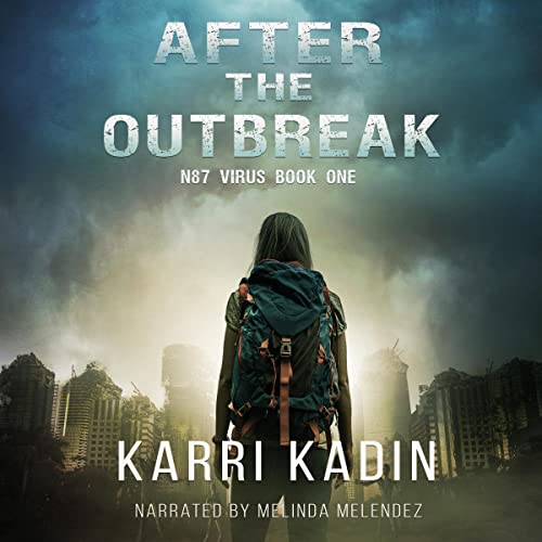 After the Outbreak by Karri Kadin