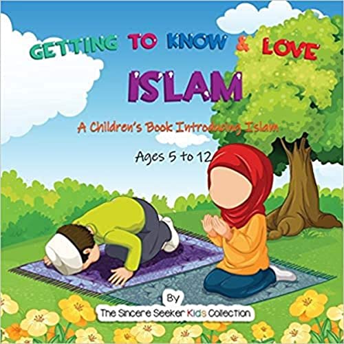 Islam for Kids: What Is the Religion of Islam?