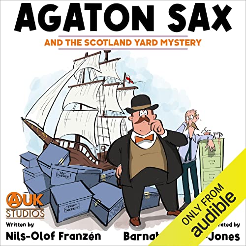 Agaton Sax and the Scotland Yard Mystery