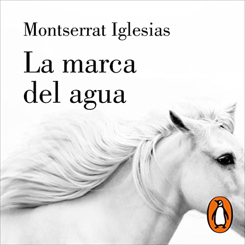 La marca del agua [The Water Mark]