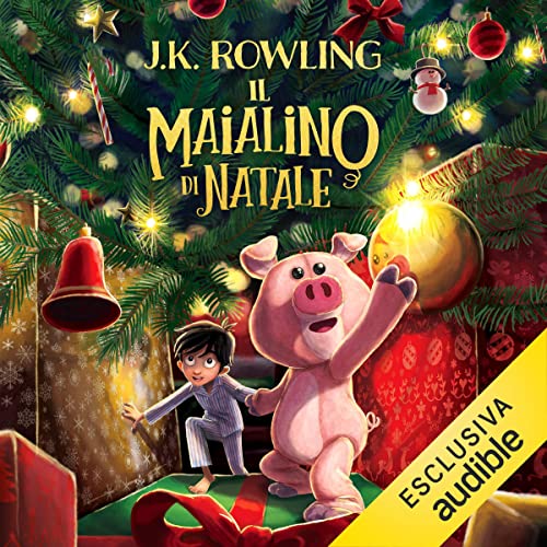 Il Maialino di Natale by J.K. Rowling