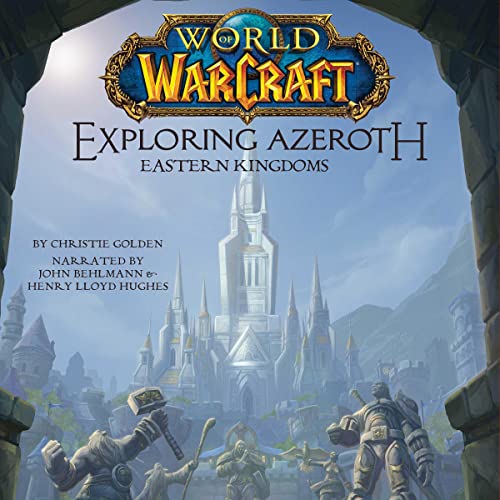 World of Warcraft: Exploring Azeroth