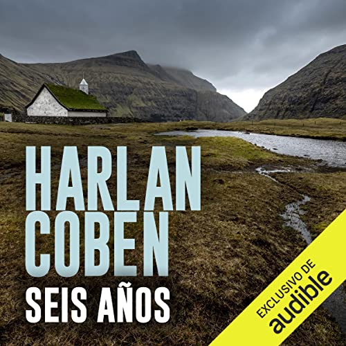 Seis años by Harlan Coben