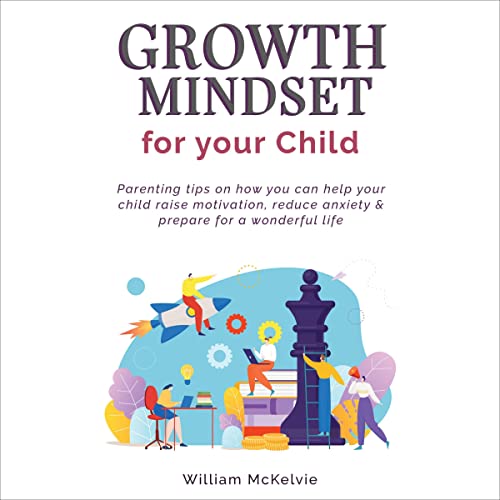 Growth Mindset for Your Child