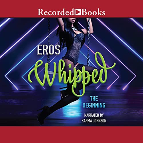 Whipped by Eros