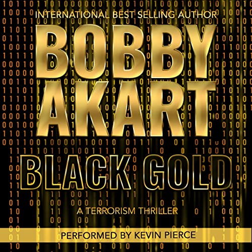 Black Gold by Bobby Akart