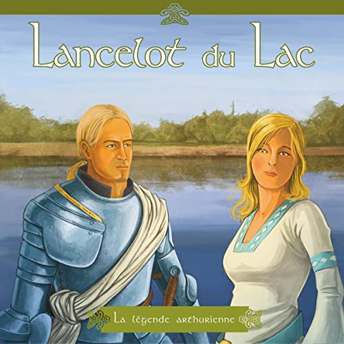 Lancelot et la Dame du lac raconté aux enfants