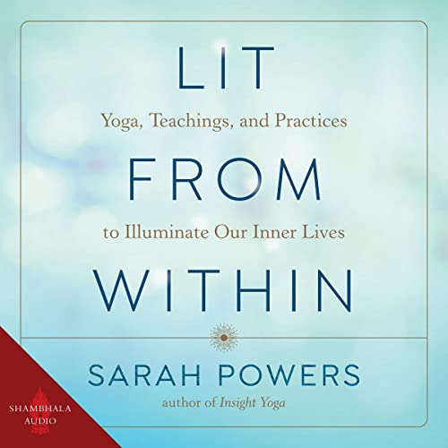 Lit from Within by Sarah Powers