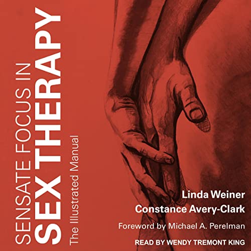 Sensate Focus in Sex Therapy by Linda Weiner