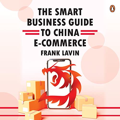 The Smart Business Guide to China E-Commerce