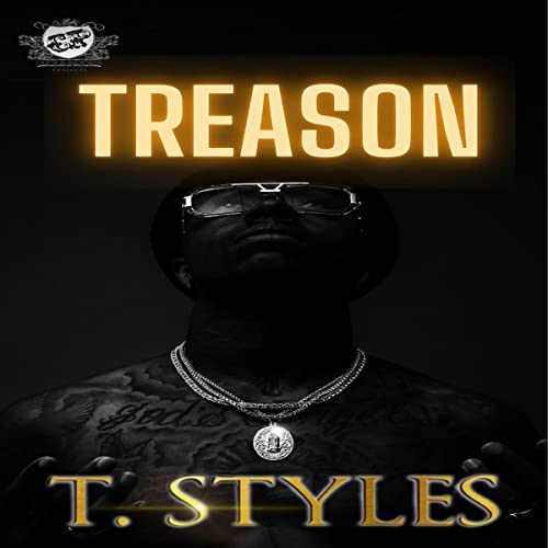 Treason by T. Styles