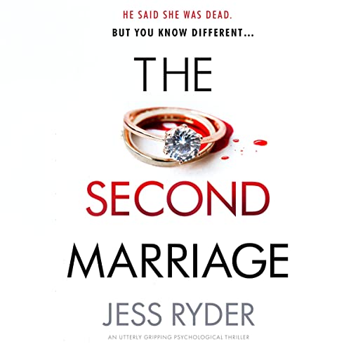 The Second Marriage by Jess Ryder