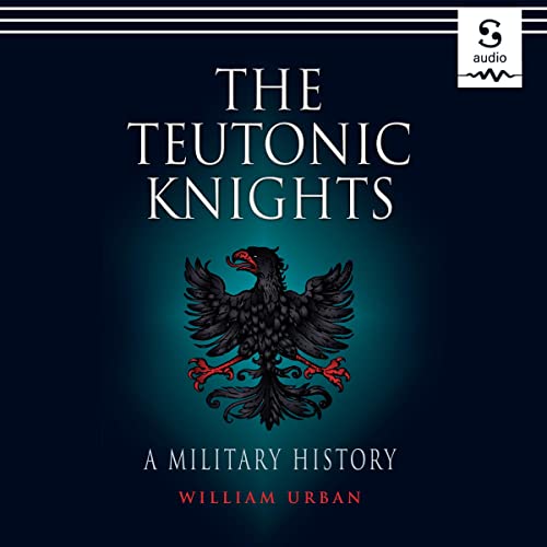 The Teutonic Knights by William Urban