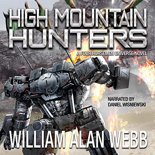 High Mountain Hunters by William Alan Webb