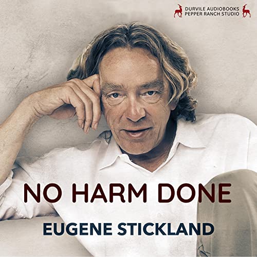 No Harm Done by Eugene Stickland