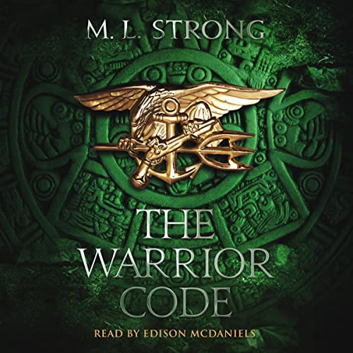 The Warrior Code by M. L. Strong
