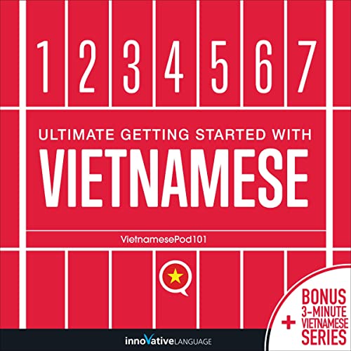Learn Vietnamese: Ultimate Getting Started with Vietnamese