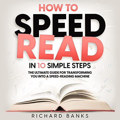How to Speed Read in 10 Simple Steps