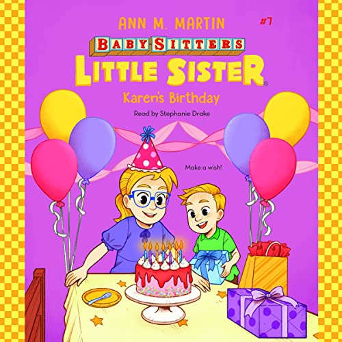 Karen's Birthday (Baby-Sitters Little Sister #7)