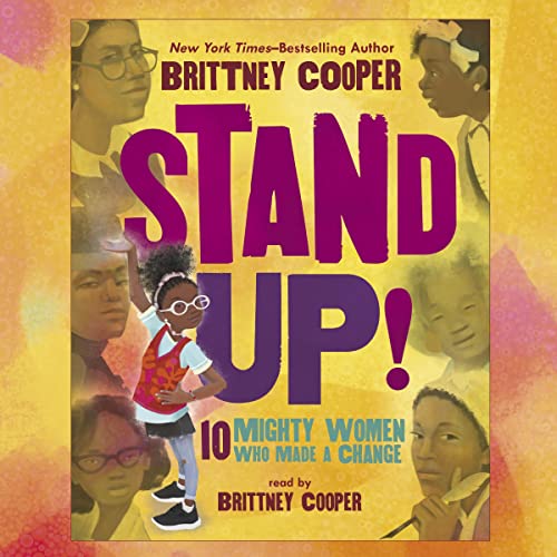 Stand Up! by Brittney Cooper