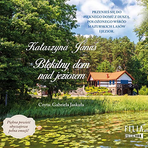 Błękitny dom nad jeziorem