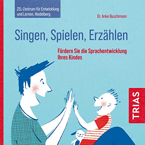 Singen, Spielen, Erzählen by Anke Buschmann
