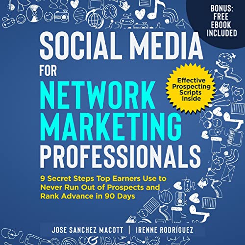 Social Media for Network Marketing Professionals by Irenne Rodriguez