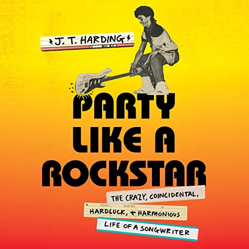 Party Like a Rockstar by J.T. Harding