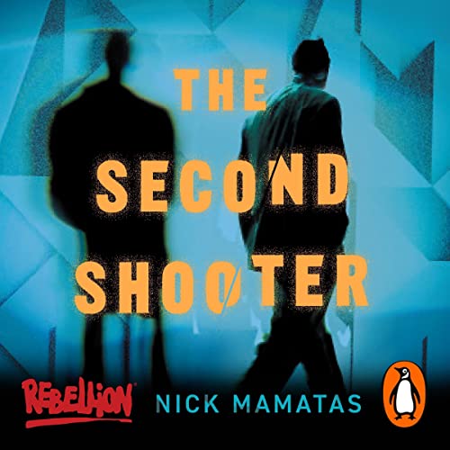The Second Shooter by Nick Mamatas