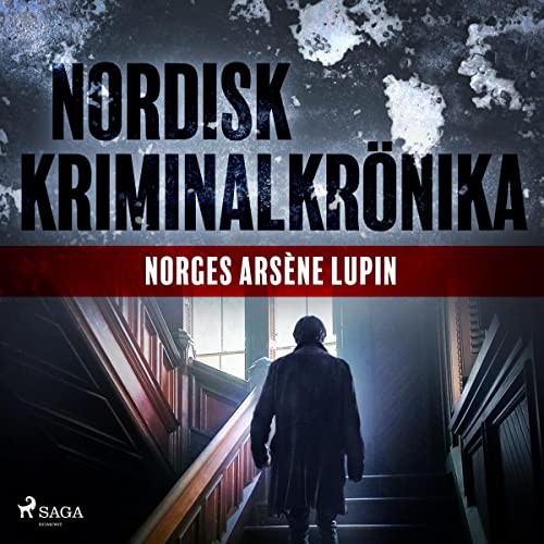 Norges Arsène Lupin by Various