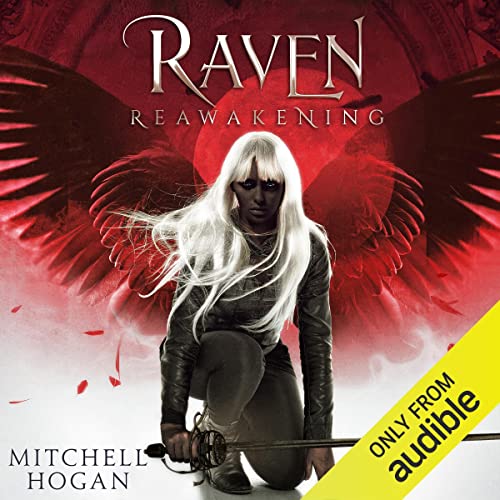 Raven: Reawakening