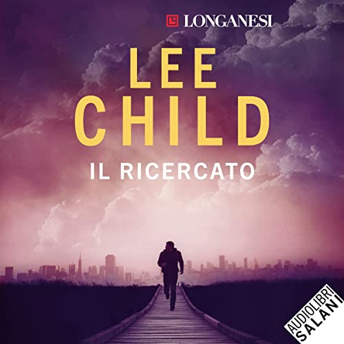 Il ricercato by Lee Child