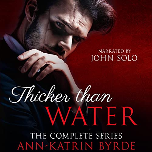 Thicker than Water - The Complete Series